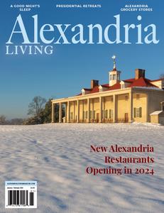 Alexandria Living Magazine – January–February 2024