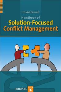 Handbook of Solution–Focused Conflict Management
