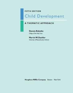 Child Development A Thematic Approach (5th Edition)