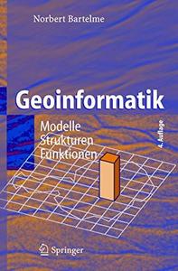 Geoinformatik Modelle  Strukturen  Funktionen