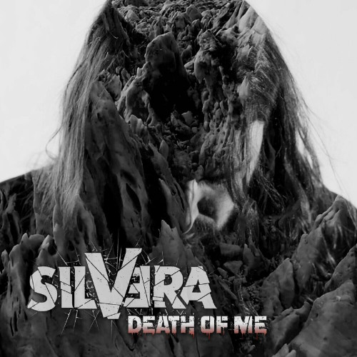Silvera - Death Of Me (Single) (2024)