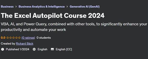 The Excel Autopilot Course 2024