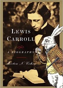 Lewis Carroll A Biography