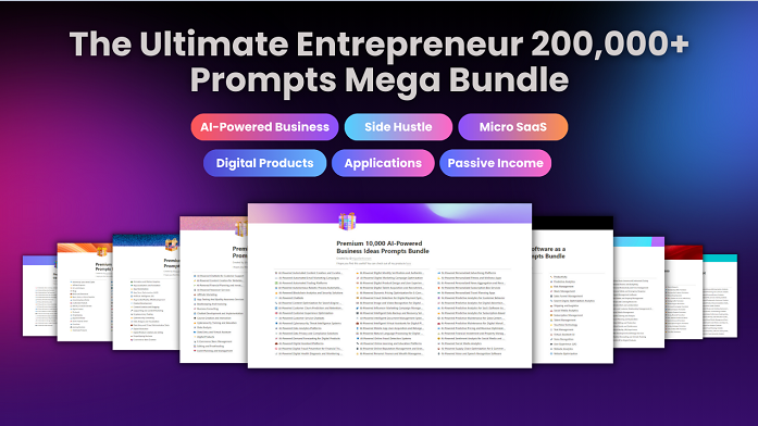 The Ultimate Entrepreneur 200,000+ Prompts Complete Bundle Download 2024