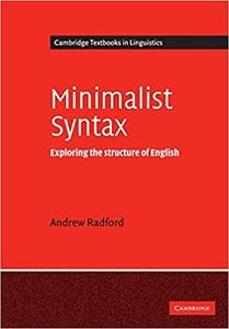 Minimalist Syntax Exploring the Structure of English