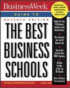 Businessweek Guide to the Best Business Schools (7th Edition)
