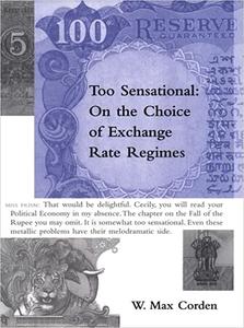 Too Sensational On the Choice of Exchange Rate Regimes