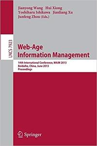 Web-Age Information Management 14th International Conference