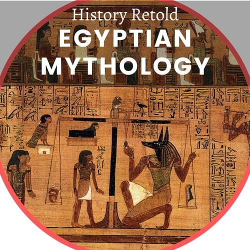 Egyptian Mythology History of Egypt and Egyptian Religion [Audiobook]