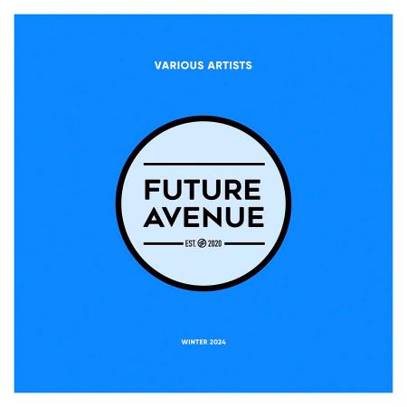 Future Avenue - Winter 2024 (2024)