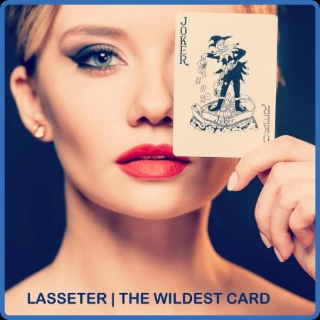 Lasseter - The Wildest Card 2024