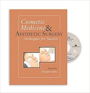 Cosmetic Medicine and Aesthetic Surgery Strategies for Success