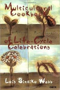 Multicultural Cookbook of Life-Cycle Celebrations