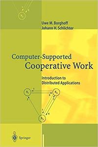 Computer–Supported Cooperative Work Introduction to Distributed Applications