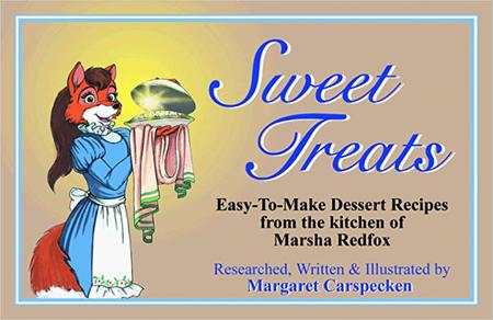 Sweet Treats Easy–To–Make Dessert Recipes from the Kitchen of Marsha Redfox
