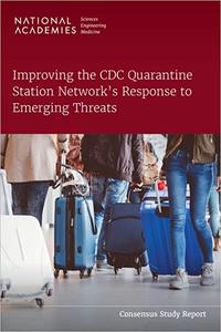 Improving the CDC Quarantine Station Network’s Response to Emerging Threats