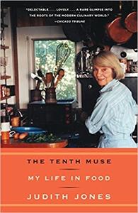 The Tenth Muse My Life in Food