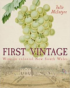 First Vintage Wine in Colonial New South Wales