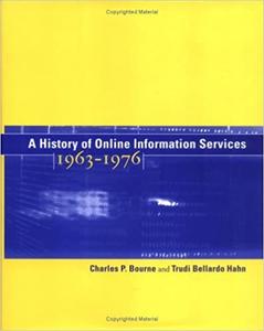 A History of Online Information Services, 1963-1976