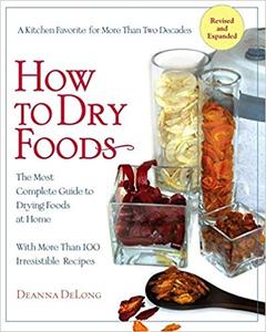 How to Dry Foods The Most Complete Guide to Drying Foods at Home