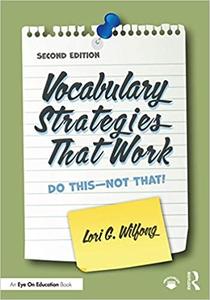 Vocabulary Strategies That Work Do This―Not That! (2nd Edition)