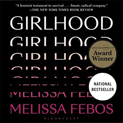 Girlhood by Melissa Febos (Audiobook)