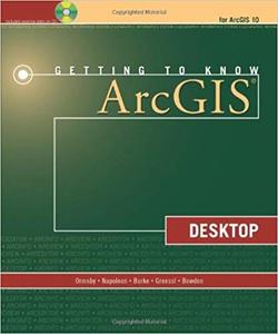 Getting to Know ArcGIS Desktop (2nd Edition)