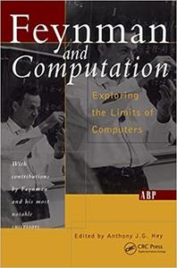 Feynman and Computation Exploring the Limits of Computers