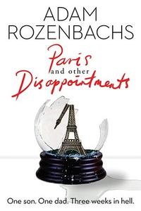 Paris and Other Disappointments