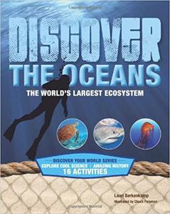 Discover the Oceans The World’s Largest Ecosystem