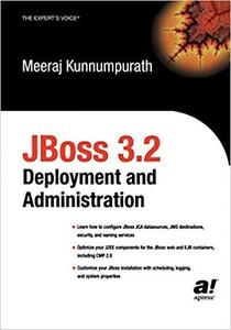 JBoss 3.2 Deployment and Administration