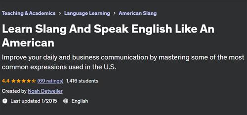 Learn Slang And Speak English Like An American