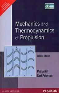 Mechanics And Thermodynamics Of Propulsion (2nd Edition)