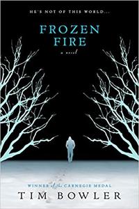 Frozen Fire A Novel