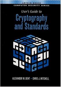 User's Guide To Cryptography And Standards