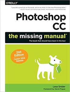 Photoshop CC The Missing Manual (2nd Edition)