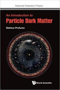 An Introduction To Particle Dark Matter
