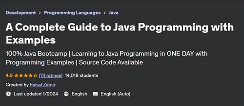 A Complete Guide to Java Programming with Examples– [Udemy]