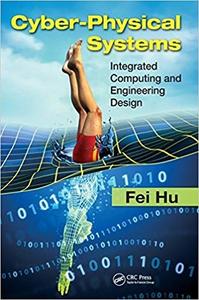 Cyber-Physical Systems Integrated Computing and Engineering Design