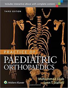 Practice of Paediatric Orthopaedics (3rd Edition)