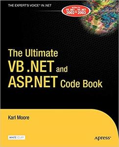 The Ultimate VB .NET and ASP.NET Code Book