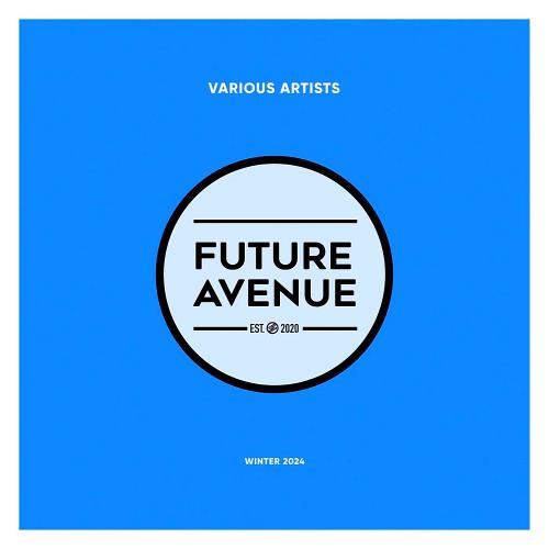 Future Avenue - Winter 2024 (2024)