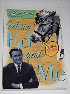 Mister Ed and Me