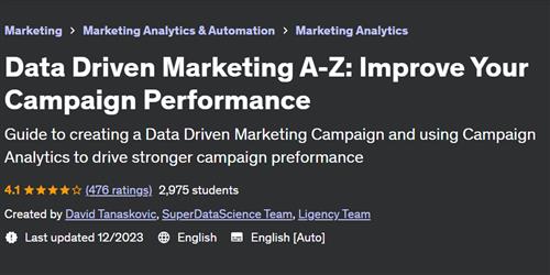 Data Driven Marketing A-Z Improve Your Campaign Performance