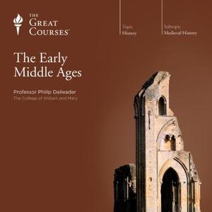 The Early Middle Ages [TTC Audio]