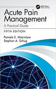 Acute Pain Management A Practical Guide (5th Edition)