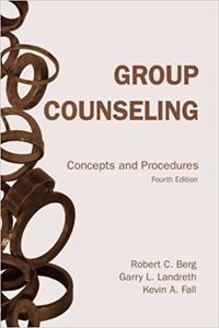 Group Counseling Concepts and Procedures (4th Edition)