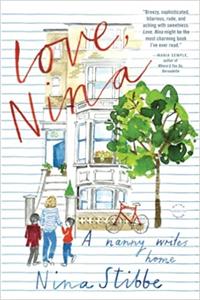 Love, Nina A Nanny Writes Home