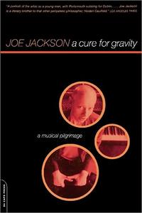 A Cure For Gravity A Musical Pilgrimage