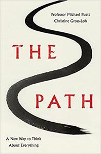 The Path A New Way to Think About Everything